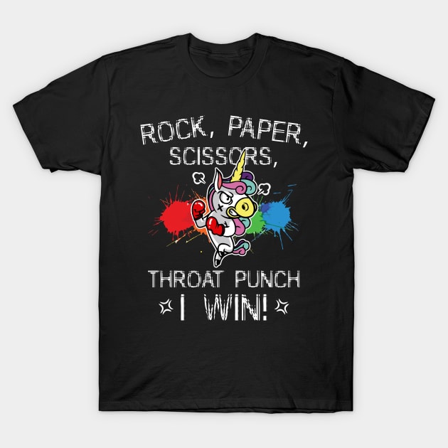 Rock Paper Scissors Throat Punch I Win Unicorn T-Shirt by Zone32